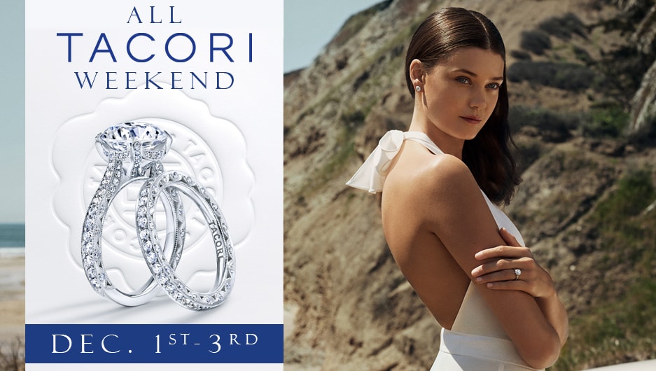 All Tacori Weekend