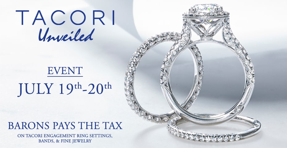 BARONS Jewelers Hosts Tacori Unveiled Event With Extended Selection of Bridal and Fashion Jewelry BARONS Jewelers Hosts Tacori Unveiled Event With Extended Selection of Bridal and Fashion Jewelry